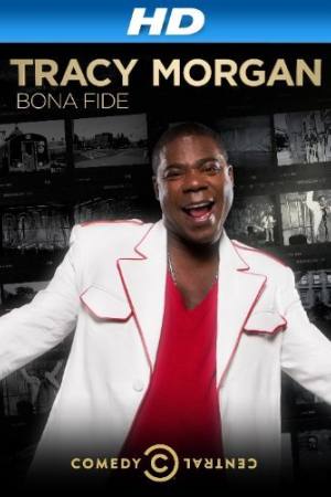 Tracy Morgan: Bona Fide