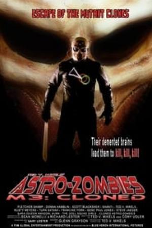 Astro Zombies: M3 – Cloned