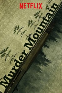Murder Mountain – S01E04 – The Alderpoint 8